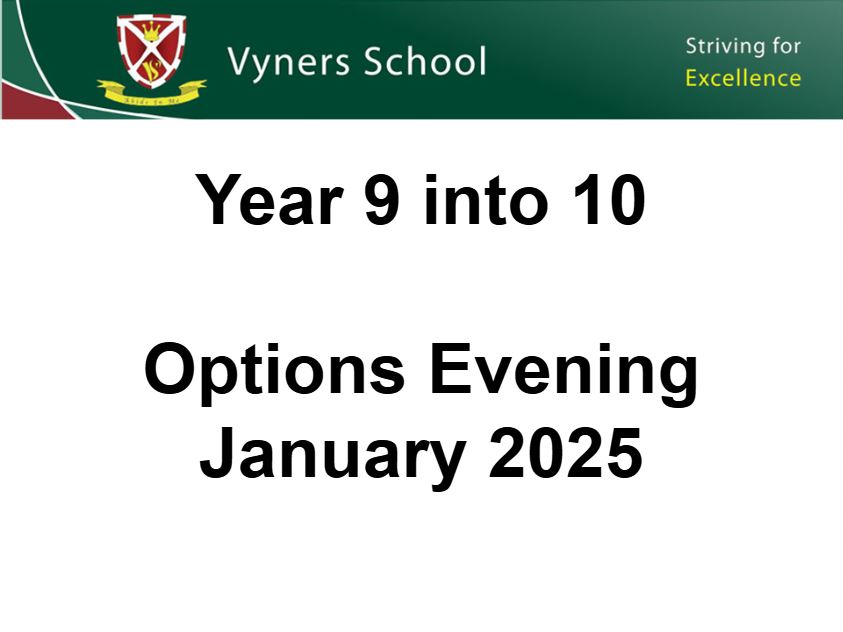 Click here to download the Year 9 into 10 Options Evening presentation.